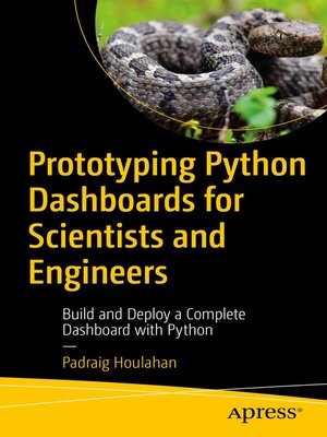 cover image of Prototyping Python Dashboards for Scientists and Engineers